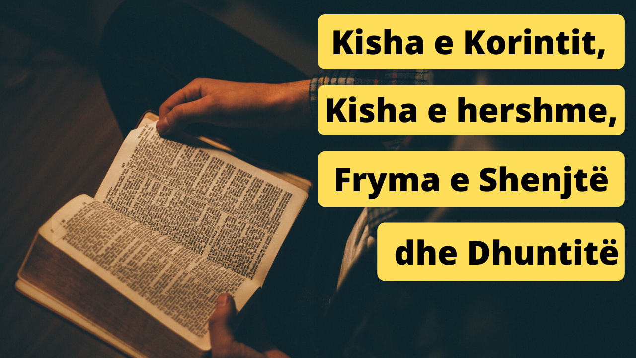 Kisha e Korintit, Kisha e hershme, Fryma e Shenjtë dhe Dhuntitë