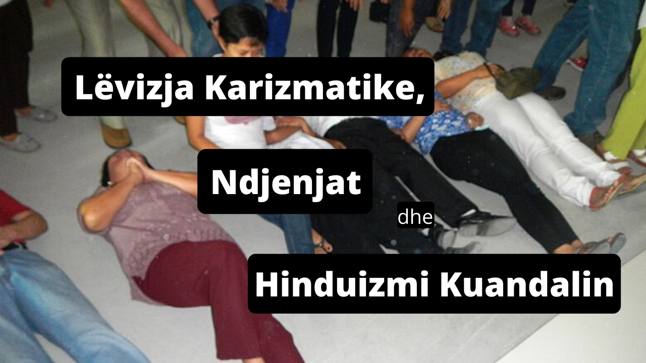 Lëvizja Karizmatike, Ndjenjat dhe Hinduizmi Kuandalin